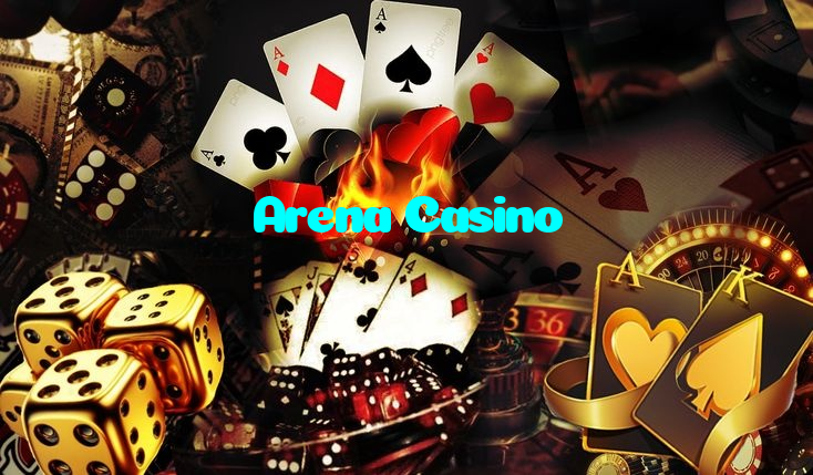 Arena Casino