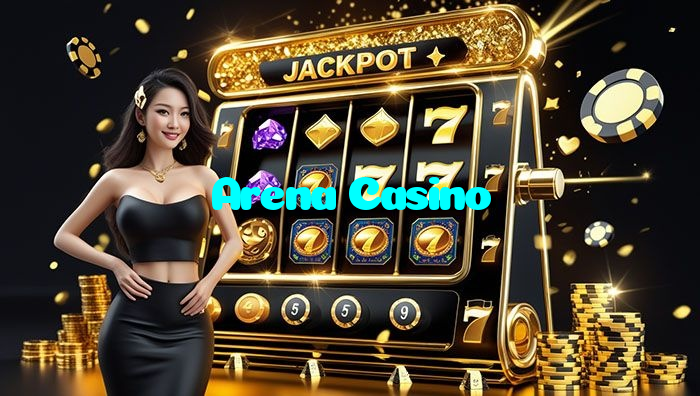 Arena Casino